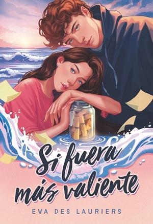 SI FUERA MÁS VALIENTE | 9788419621474 | DES LAURIERS, EVA | Llibreria La Gralla | Librería online de Granollers