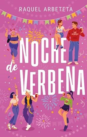 NOCHE DE VERBENA | 9788419621481 | ARBETETA, RAQUEL | Llibreria La Gralla | Librería online de Granollers