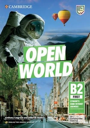 OPEN WORLD FIRST ENGLISH FOR SPANISH SPEAKERS STUDENT'S BOOK WITHOUT ANSWERS WIT | 9788413224053 | COSGROVE, ANTHONY / HOBBS, DEBORAH | Llibreria La Gralla | Librería online de Granollers
