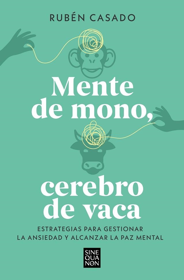 MENTE DE MONO, CEREBRO DE VACA | 9788466679275 | CASADO, RUBÉN | Llibreria La Gralla | Librería online de Granollers