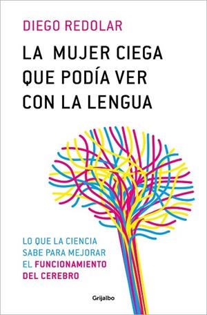 MUJER CIEGA QUE PODÍA VER CON LA LENGUA, LA | 9788425366680 | REDOLAR, DIEGO | Llibreria La Gralla | Librería online de Granollers