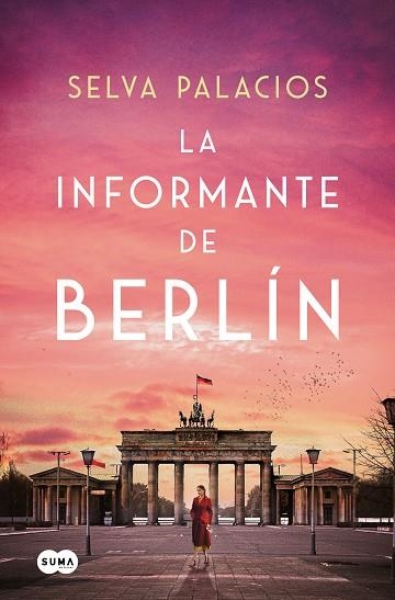 INFORMANTE DE BERLÍN, LA | 9788410257313 | PALACIOS, SELVA | Llibreria La Gralla | Librería online de Granollers