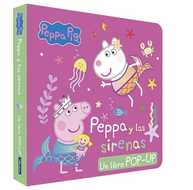 PEPPA Y LAS SIRENAS PEPPA PIG. LIBRO POP-UP - | 9788448868765 | VVAA | Llibreria La Gralla | Librería online de Granollers