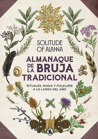 ALMANAQUE DE LA BRUJA TRADICIONAL | 9788402428394 | SOLITUDE OF ALANNA | Llibreria La Gralla | Llibreria online de Granollers