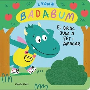 BADABUM. EL DRAC JUGA A FET I AMAGAR. LLIBRE AMB SOLAPES DE ROBA | 9788413896489 | LYONA | Llibreria La Gralla | Llibreria online de Granollers