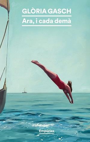 ARA, I CADA DEMÀ | 9788419729576 | GASCH, GLÒRIA | Llibreria La Gralla | Librería online de Granollers