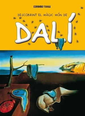 DESCOBRINT EL MÓN MÀGIC DE DALÍ | 9788484706731 | ORDÀ, MARIA | Llibreria La Gralla | Librería online de Granollers