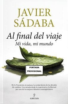 AL FINAL DEL VIAJE | 9788410523753 | SADABA, JAVIER | Llibreria La Gralla | Librería online de Granollers