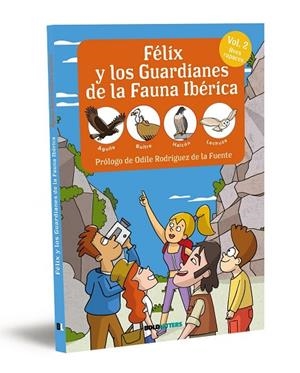 FÉLIX Y LOS GUARDIANES DE LA FAUNA IBÉRICA. AVES RAPACES | 9788418246777 | LORENTE-PUCHADES, FRANCISCO JAVIER / MÉRIDA, PABLO | Llibreria La Gralla | Librería online de Granollers