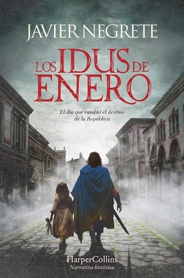 IDUS DE ENERO, LOS (BOLSILOLO) | 9788419809513 | NEGRETE, JAVIER | Llibreria La Gralla | Librería online de Granollers