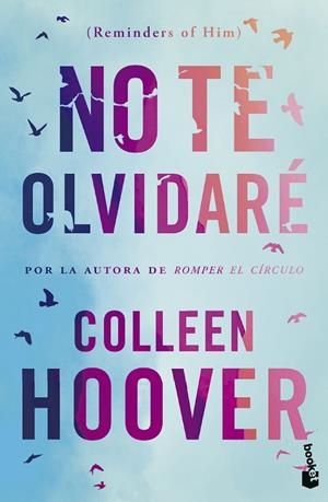 NO TE OLVIDARÉ (REMINDERS OF HIM) | 9788408293712 | HOOVER, COLLEEN | Llibreria La Gralla | Librería online de Granollers
