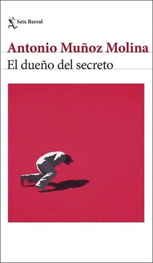 DUEÑO DEL SECRETO, EL | 9788432244025 | MUÑOZ MOLINA, ANTONIO | Llibreria La Gralla | Llibreria online de Granollers
