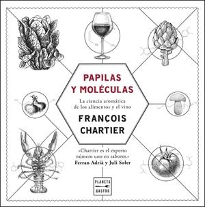 PAPILAS Y MOLÉCULAS. EDICIÓN TAPA BLANDA | 9788408293941 | CHARTIER, FRANÇOIS | Llibreria La Gralla | Librería online de Granollers