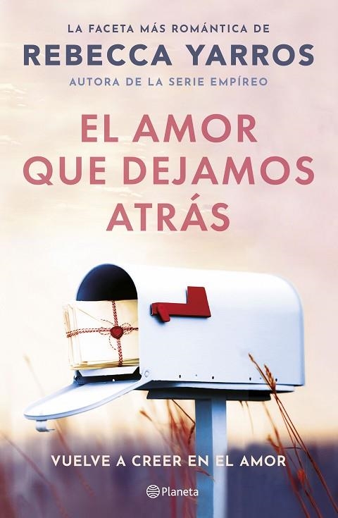 AMOR QUE DEJAMOS ATRÁS, EL | 9788408294078 | YARROS, REBECCA | Llibreria La Gralla | Librería online de Granollers