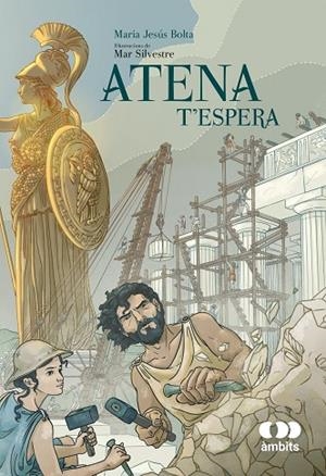 ATENA T'ESPERA | 9788413586847 | MARIA JESUS BOLTA | Llibreria La Gralla | Llibreria online de Granollers