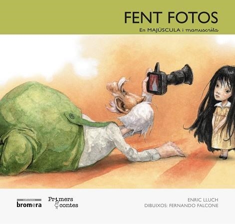 FENT FOTOS | 9788490260784 | LLUCH GIRBÉS, ENRIC | Llibreria La Gralla | Librería online de Granollers