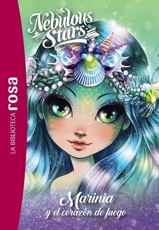 MARINIA Y EL CORAZÓN DE FUEGO LA BIBLIOTECA ROSA. NEBULOUS STARS, 3. | 9788419804938 | TURCOTTE, ANNIE | Llibreria La Gralla | Librería online de Granollers
