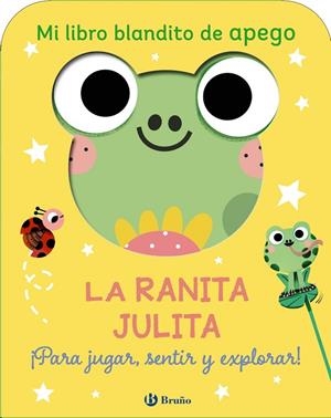 RANITA JULITA, LA MI LIBRO BLANDITO DE APEGO. LA | 9788469643112 | VV. AA. | Llibreria La Gralla | Librería online de Granollers