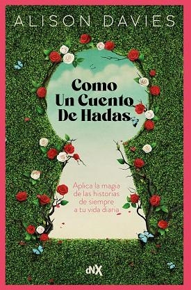 COMO UN CUENTO DE HADAS | 9788419467416 | DAVIES, ALISON | Llibreria La Gralla | Librería online de Granollers