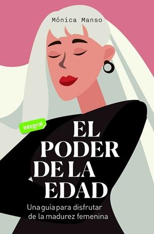 PODER DE LA EDAD, EL | 9788491181033 | MANSO BENEDICTO, MÓNICA | Llibreria La Gralla | Librería online de Granollers