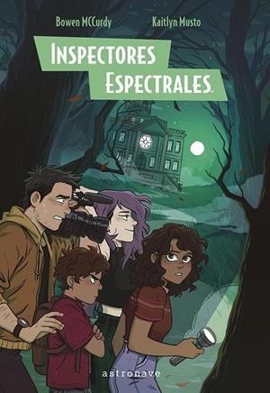 INSPECTORES ESPECTRALES | 9788467971484 | MCCURDY, BOWEN ;  MUSTO, KAITLYN | Llibreria La Gralla | Librería online de Granollers