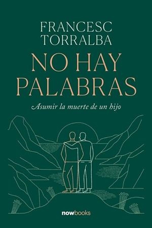 NO HAY PALABRAS | 9788416245703 | TORRALBA ROSELLÓ, FRANCESC | Llibreria La Gralla | Librería online de Granollers