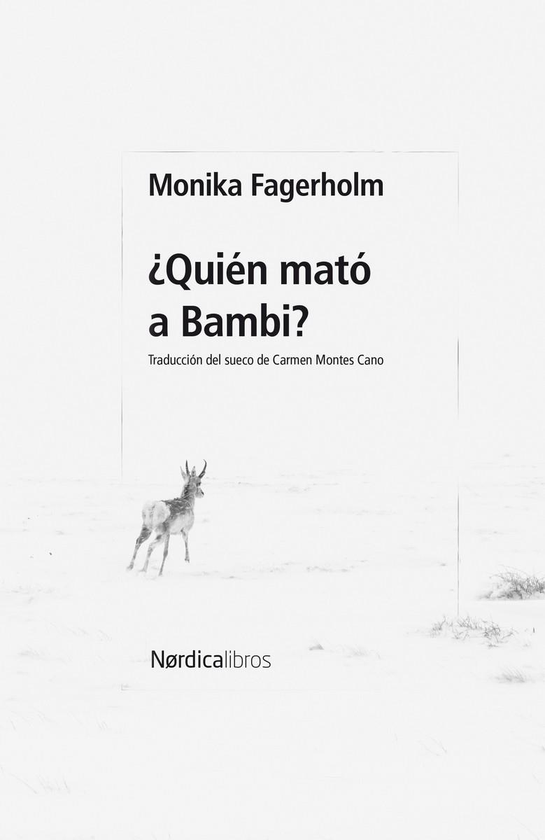 ¿QUIÉN MATÓ A BAMBI? | 9788410200678 | FAGERHOLM, MONIKA | Llibreria La Gralla | Librería online de Granollers