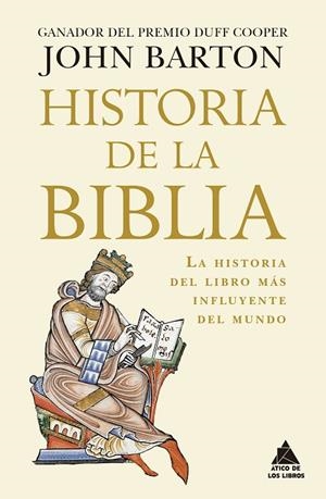 HISTORIA DE LA BIBLIA | 9788419703484 | BARTON, JOHN | Llibreria La Gralla | Librería online de Granollers
