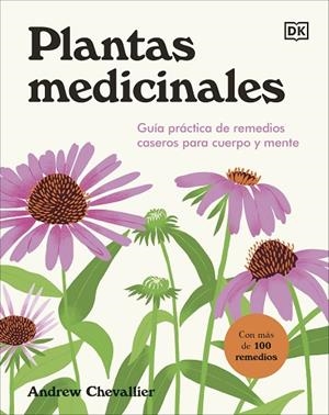 PLANTAS MEDICINALES | 9780241705575 | CHEVALLIER, ANDREW | Llibreria La Gralla | Librería online de Granollers