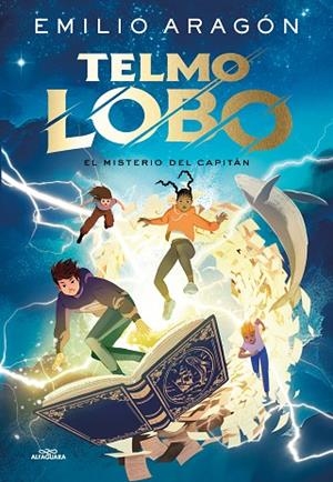MISTERIO DEL CAPITÁN, EL TELMO LOBO 1 - EL | 9788410190368 | ARAGÓN, EMILIO | Llibreria La Gralla | Librería online de Granollers