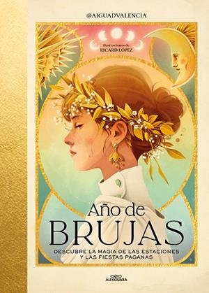 AÑO DE BRUJAS | 9788419982438 | @AIGUADVALENCIA | Llibreria La Gralla | Librería online de Granollers