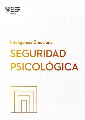 SEGURIDAD PSICOLÓGICA | 9788410121140 | VVAA | Llibreria La Gralla | Librería online de Granollers