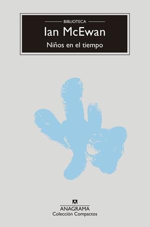 NIÑOS EN EL TIEMPO | 9788433927293 | MCEWAN, IAN | Llibreria La Gralla | Librería online de Granollers