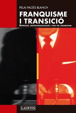 FRANQUISME I TRANSICIO | 9788419676542 | PAGÉS BLANCH, PELAI | Llibreria La Gralla | Librería online de Granollers