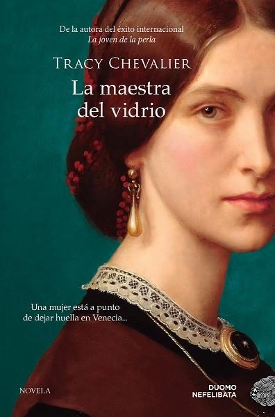 MAESTRA DEL VIDRIO, LA | 9788419834218 | CHEVALIER, TRACY | Llibreria La Gralla | Librería online de Granollers