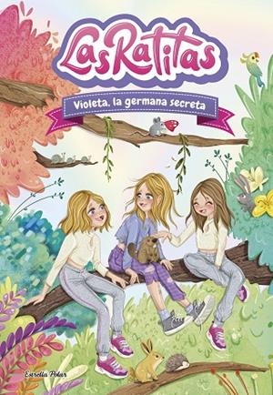 VIOLETA, LA GERMANA SECRETA RATITAS 12 | 9788413899824 | LAS RATITAS | Llibreria La Gralla | Librería online de Granollers