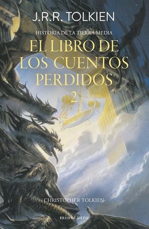 LIBRO DE LOS CUENTOS PERDIDOS 2, EL | 9788445013380 | TOLKIEN, J. R. R. | Llibreria La Gralla | Llibreria online de Granollers