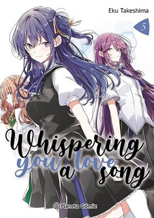 WHISPERING YOU A LOVE SONG Nº 05 | 9788411612944 | TAKESHIMA, EKU | Llibreria La Gralla | Llibreria online de Granollers