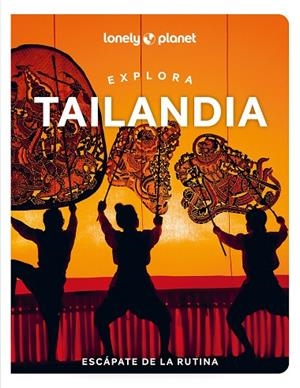 EXPLORA TAILANDIA (GUIA LONELY PLANET 2024) | 9788408291176 | BENSEMA, AMY / NUALKHAIR, CHAWADEE / STUART, AYDAN / TUN-ATIRUJ, CHOLTANUTKUN / WOOLSEY, BARBARA / L | Llibreria La Gralla | Librería online de Granollers