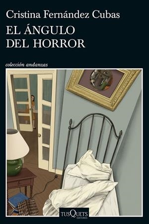 ÁNGULO DEL HORROR, EL | 9788411075213 | FERNÁNDEZ CUBAS, CRISTINA | Llibreria La Gralla | Librería online de Granollers