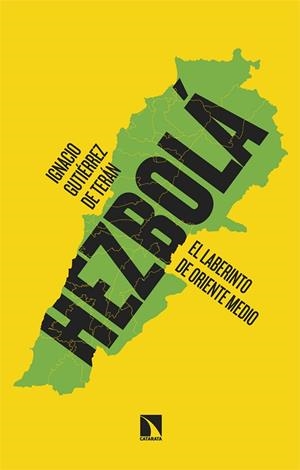 HEZBOLÁ | 9788410671355 | GUTIÉRREZ DE TERÁN GÓMEZ-BENITA, IGNACIO | Llibreria La Gralla | Librería online de Granollers
