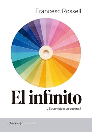 INFINITO, EL | 9788413613314 | ROSSELL I PUJÓS, FRANCESC | Llibreria La Gralla | Librería online de Granollers