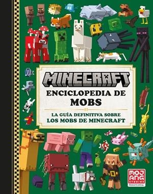 MINECRAFT OFICIAL: ENCICLOPEDIA DE MOBS | 9788410021068 | AB, MOJANG | Llibreria La Gralla | Librería online de Granollers