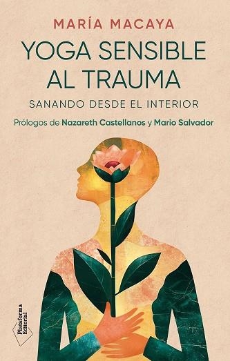 YOGA SENSIBLE AL TRAUMA | 9788410243538 | MACAYA, MARÍA | Llibreria La Gralla | Librería online de Granollers