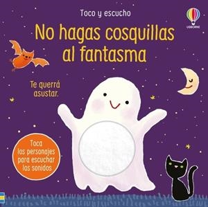 NO HAGAS COSQUILLAS AL FANTASMA | 9781835406298 | TAPLIN, SAM | Llibreria La Gralla | Librería online de Granollers