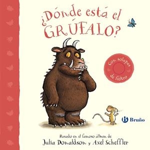 DÓNDE ESTÁ EL GRÚFALO? | 9788469642832 | DONALDSON, JULIA | Llibreria La Gralla | Librería online de Granollers