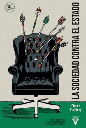 SOCIEDAD CONTRA EL ESTADO, LA (3ª ED) | 9788417870393 | PIERRE CLASTRES | Llibreria La Gralla | Librería online de Granollers