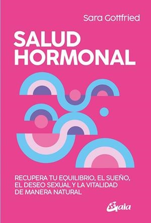 SALUD HORMONAL | 9788411081252 | GOTTFRIED, SARA | Llibreria La Gralla | Librería online de Granollers