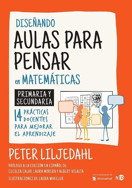 DISEÑANDO AULAS PARA PENSAR EN MATEMATICAS | 9788419407511 | LILJEDAHL, PETER | Llibreria La Gralla | Librería online de Granollers
