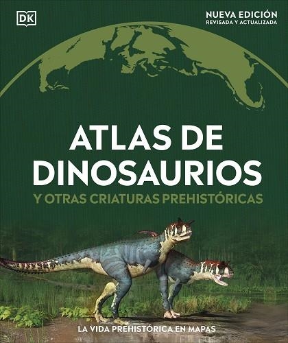 ATLAS DE DINOSAURIOS Y OTRAS CRIATURAS PREHISTÓRICAS | 9780241702970 | VVAA | Llibreria La Gralla | Librería online de Granollers